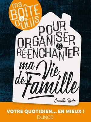 cover image of Ma boîte à outils pour organiser et ré-enchanter ma vie de famille